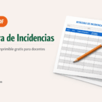 Bitácora de Incidencias: Formato Escolar Imprimible + Ejemplos de Redacción (PDF Gratis)
