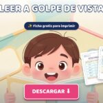 Leer Palabras a Golpe de Vista para Niños con Dislexia: Cuadernillo PDF Gratis para Imprimir
