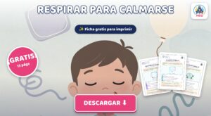 Respirar para Calmarse: Ejercicios de Respiración para Niños (Cuadernillo PDF Gratis para Imprimir)